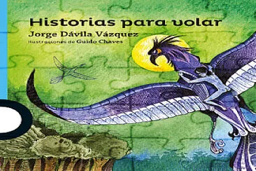 Historias para volar de Jorge Dávila Vásquez