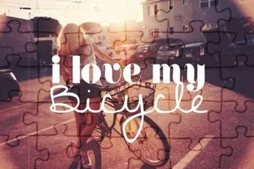 i love my bicycle....