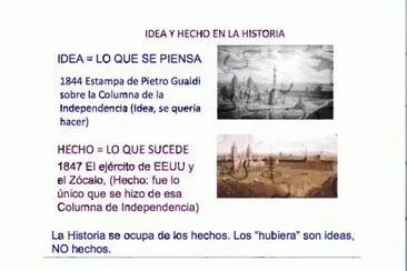 Historia estudia hechos, no ideas