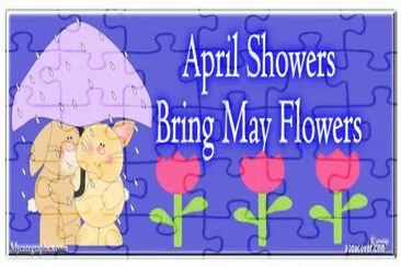 April Showers Bring May Flowers