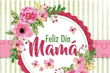 פאזל של Feliz dÃ­a mamÃ¡