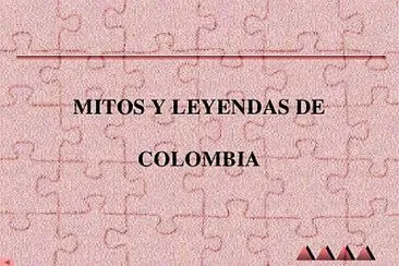 mitos y leyendas de Colombia