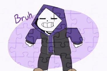 IS A BRUH SANS