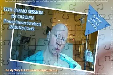 פאזל של 13th CHEMO SESSION -CAROLYN(Breast Cancer)a11/2020