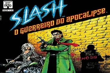 SLASH - GUERREIRO DO APOCALIPSE - 001