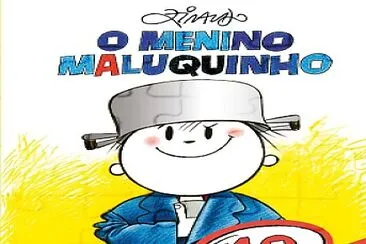 O MENINO MALUQUINHO