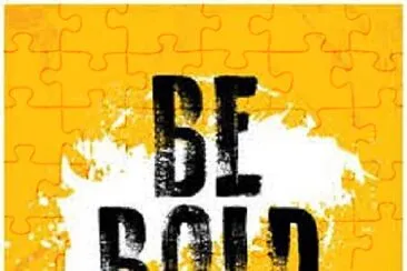 Be Bold jigsaw puzzle