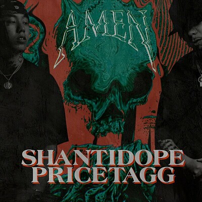 AMEN - Shanti Dope ft. Pricetagg