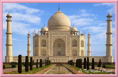 Le Taj Mahal (Inde)