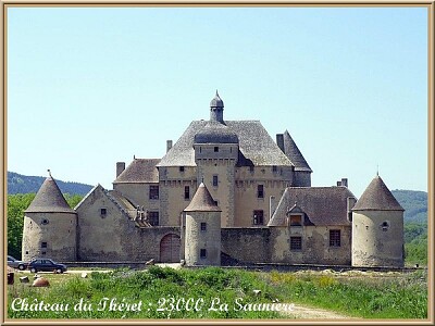 Château du Théret : 23000 La Saunière