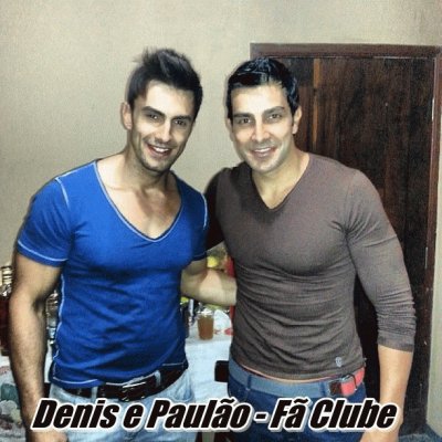 Denis e Paulao