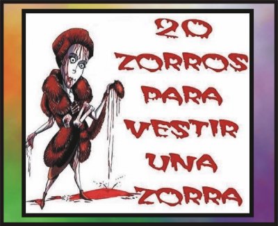 20 ZORROS.