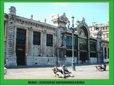 BILBAO - ESTACION DE SANTANDER/LA ROBLA