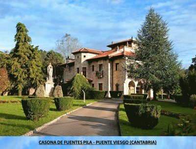 CASONA DE FUENTES PILA - PUENTE VIESGO (CANTABRIA)