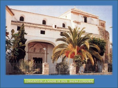 CONVENTO DE LA MADRE DE DIOS - BAENA (CORDOBA)