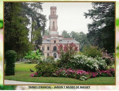 TARBES (FRANCIA) - JARDIN Y MUSEOS DE MASSEY