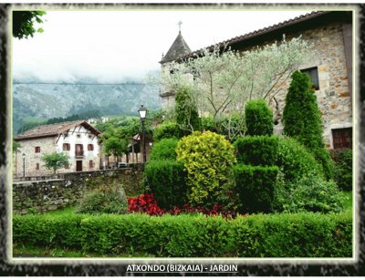 ATXONDO (BIZKAIA) - JARDIN