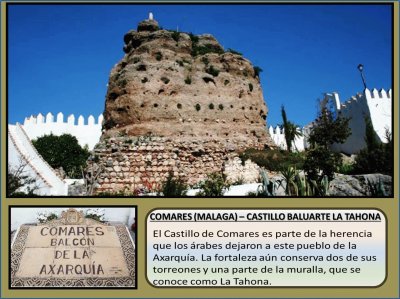 CASTILLO BALUARTE LA TAHONA - COMARES (MALAGA)