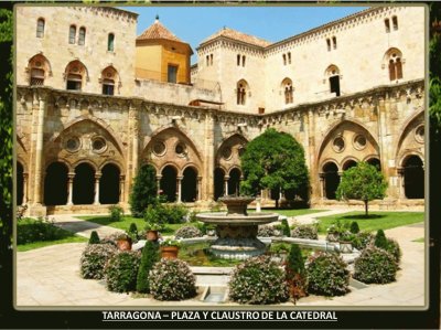 PLAZA Y CLAUSTRO DE LA CATEDRAL DE TARRAGONA