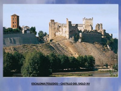 ESCALONA (TOLEDO) - CASTILLO DEL SIGLO XV