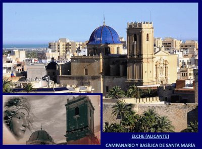 CAMPANARIO Y BASÃLICA DE SANTA MARÃA - ELCHE