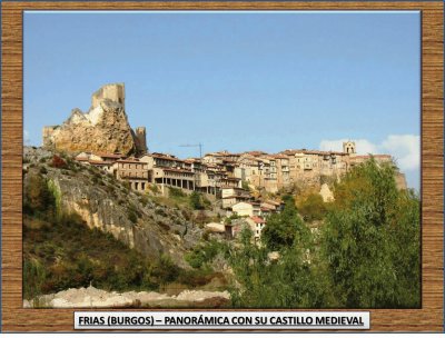 FRIAS (BURGOS) PANORAMICA CON SU CASTILLO MEDIEVAL