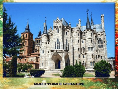 PALACIO EPISCOPAL DE ASTORGA (LEON)