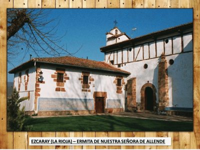 EZCARAY (LA RIOJA)â€“ERMITA DE NTRA. SRA. DE ALLENDE