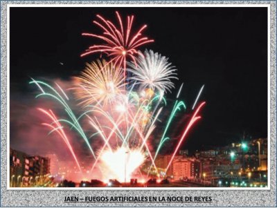 JAEN â€“ FUEGOS ARTIFICIALES EN LA NOCE DE REYES