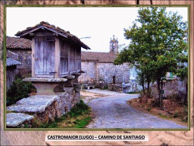 CASTROMAIOR (LUGO) â€“ CAMINO DE SANTIAGO