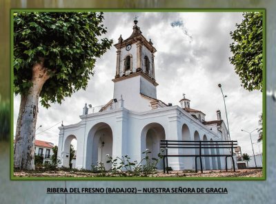 RIBERA DEL FRESNO (BADAJOZ) â€“ NTRA. SRA. DE GRACIA