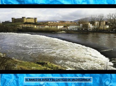 EL BARCO DE AVILA Y SU CASTILLO DE VALDECORNEJA