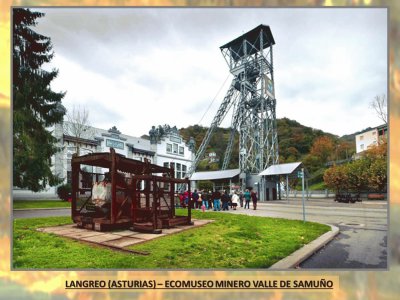 LANGREO (ASTURIAS) â€“ ECOMUSEO MINERO VALLE SAMUÃ‘O