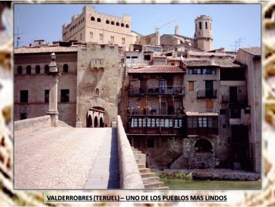 VALDERROBRES (TERUEL) â€“ UN PUEBLOS DE LOS LINDOS