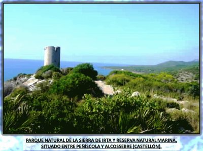 PARQUE NATURAL DE LA SIERRA DE IRTA (CASTELLÃ“N)