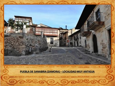 PUEBLA DE SANABRIA (ZAMORA)â€“ LOCALIDAD MUY ANTIGUA