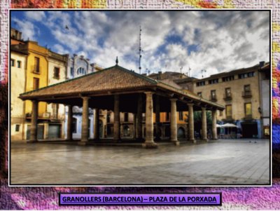 GRANOLLERS (BARCELONA) â€“ PLAZA DE LA PORXADA