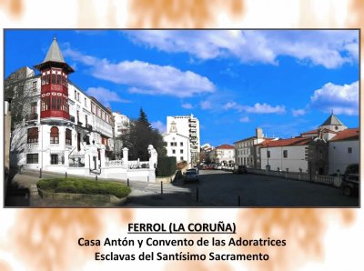 FERROL (LA CORUÃ‘A)- C.ANTON Y CONVENTO ADORATRICES