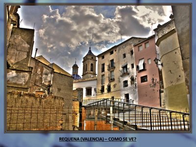 REQUENA (VALENCIA) â€“ COMO SE VE?