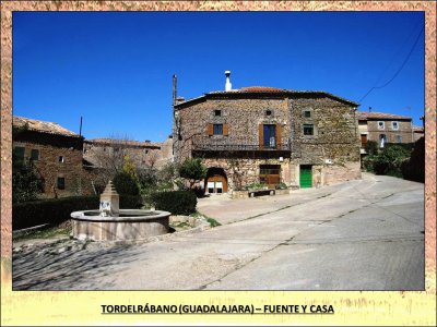 TORDELRÃBANO (GUADALAJARA) â€“ FUENTE Y CASA