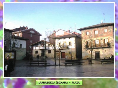 LARRABETZU  (BIZKAIA)  â€“  PLAZA