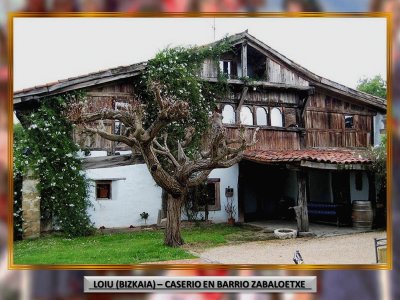 LOIU (BIZKAIA) â€“ CASERIO EN BARRIO ZABALOETXE