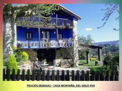 TRUCIOS (BIZKAIA) â€“ CASA MONTAÃ‘A, DEL SIGLO XVII