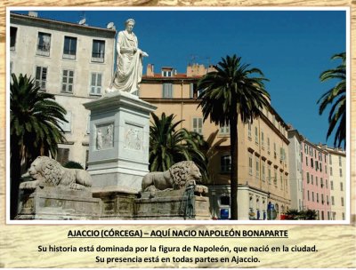 AJACCIO (CÃ“RCEGA) â€“ AQUÃ NACIÃ“ NAPOLEÃ“N BONAPARTE