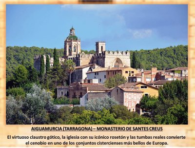 AIGUAMURCIA (TARRAGONA) â€“ MONASTERIO SANTES CREUS