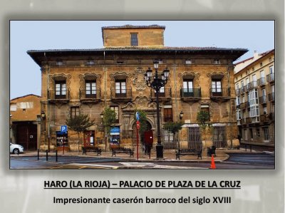 HARO (LA RIOJA) â€“ PALACIO DE PLAZA DE LA CRUZ