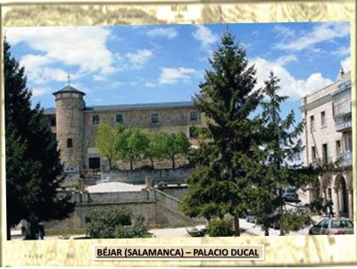 BÃ‰JAR (SALAMANCA) â€“ PALACIO DUCAL