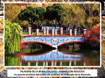 TALAVERA DE LA REINA (TOLEDO)â€“ PUENTE CON AZULEJOS