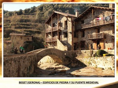 BEGET (GERONA) â€“ EDIFICIOS DE PIEDRA Y SU PUENTE MEDIEVAL