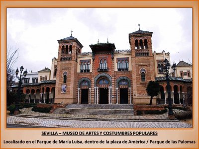 SEVILLA â€“ MUSEO DE ARTES Y COSTUMBRES POPULARES